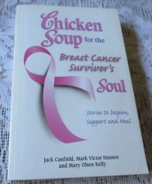 CHICKEN SOUP FOR THE BREAST CANCER SURVIVOR`S SOUL - JACK CANFIELD