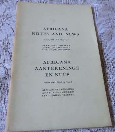 AFRICANA NOTES AND NEWS / AFRICANA AANTEKENINGE EN NUUS MARCH 1965