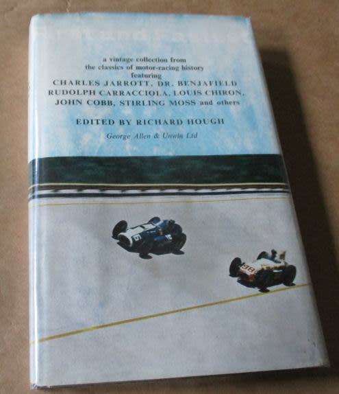 FIRST AND FASTEST - A COLLECTION OF THE WORLD`S GREATEST MOTOR RACES - RICHARD HOUGH