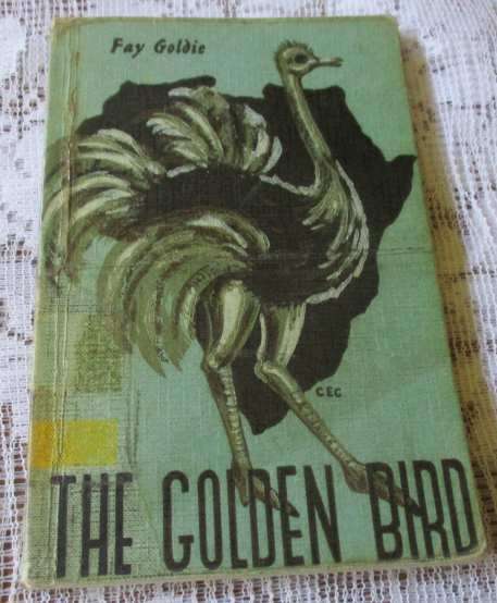 THE GOLDEN BIRD - FAY GOLDIE