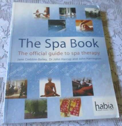 THE SPA BOOK - THE OFFICIAL GUIDE TO SPA THERAPY - JANE CREBBIN-BAILEY, Dr JOHN HARCUP AND JOHN ...
