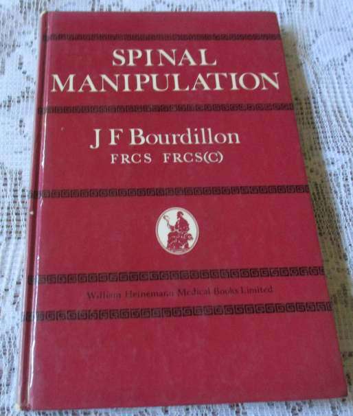 SPINAL MANIPULATION - J.F. BOURDILLON FRCS