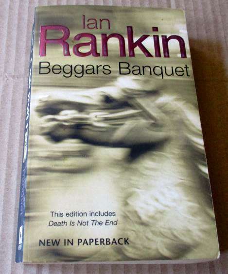 BEGGARS BANQUET - IAN RANKIN