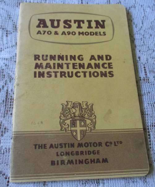 AUSTIN A70 & A90 MODELS - RUNNING AND MAINTENANCE INSTRUCTIONS