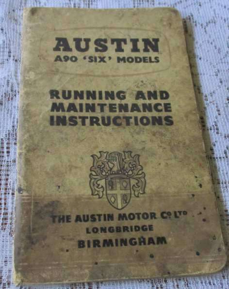 AUSTIN A90 ` SIX `  - RUNNING AND MAINTENANCE INSTRUCTIONS