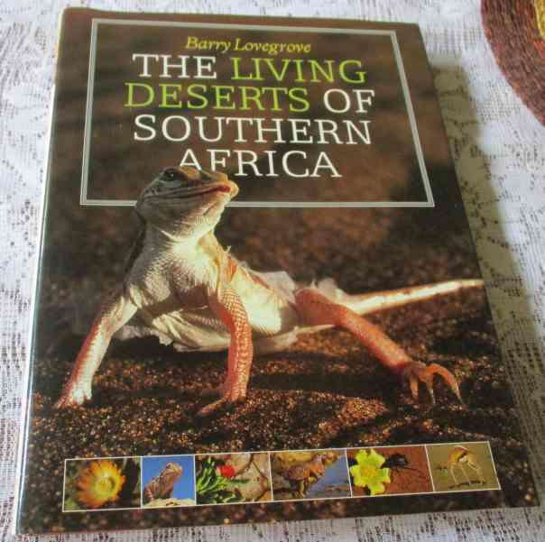 THE LIVING DESERTS OF SOUTHERN AFRICA - BARRY LOVEGROVE