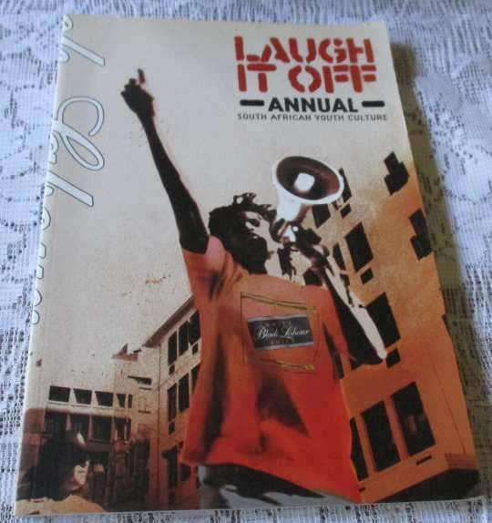 LAUGH IT OFF ANNUAL - SOUTH AFRICAN YOUTH CULTURE