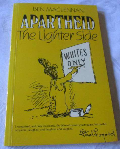 APARTHEID - THE LIGHTER SIDE - BEN MACLENNAN