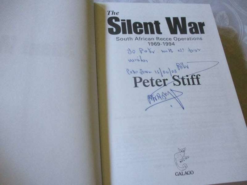 SILENT WAR - SOUTH AFRICAN RECCE OPERATIONS 1969 - 1994 - PETER STIFF ( SIGNED BY AUTHOR )