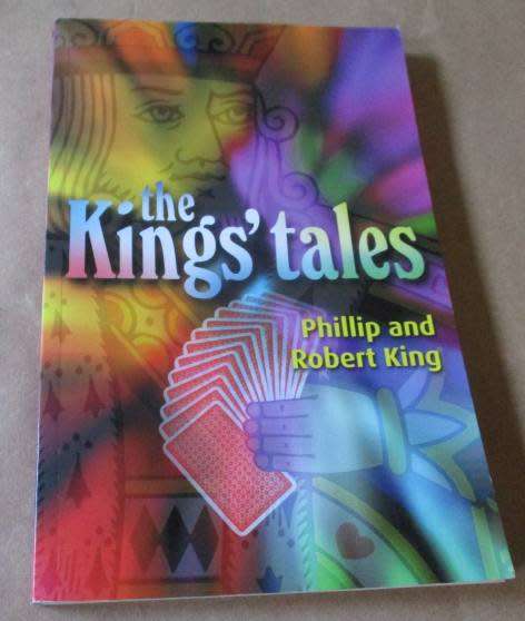 THE KING`S TALES - PHILLIP AND ROBERT KING