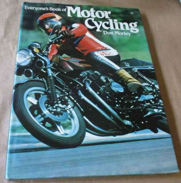 EVERYONE`S BOOK OF MOTOR CYCLING - DON MORLEY