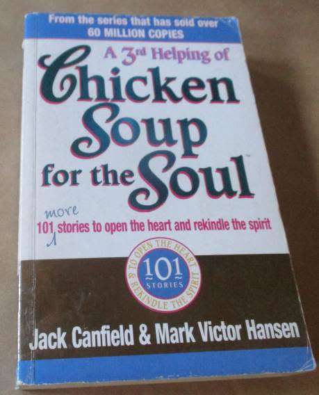 A 3RD HELPING OF CHICKEN SOUP FOR THE SOUL - JACK CANFIELD & MARK VICTOR HANSEN