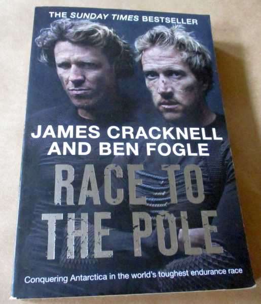 RACE TO THE POLE - JAMES CRACKNELL AND BEN FOGLE
