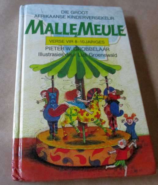 MALLEMEULE - DIE GROOT AFRIKAANSE KINDERVERSEKEUR - VERSE VIR 8-10 JARIGES - PIETER W GROBBELAAR