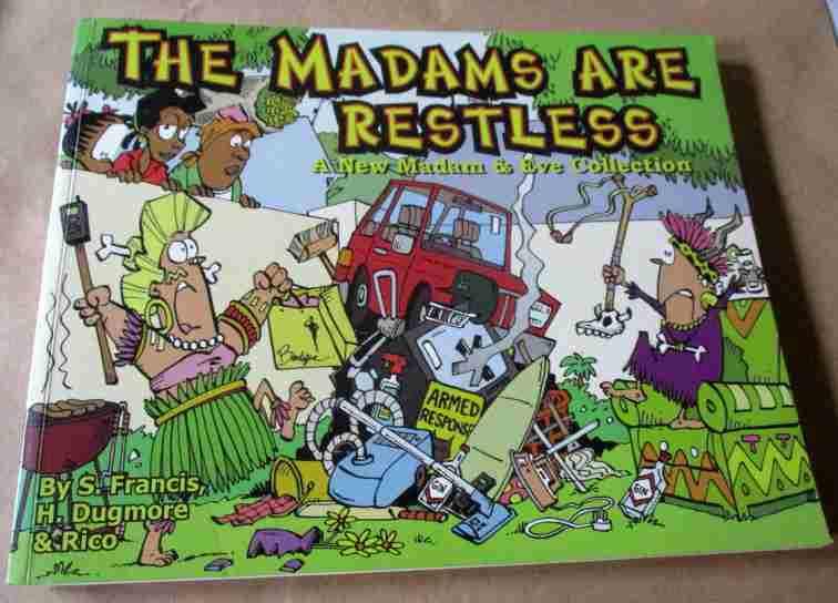 THE MADAMS ARE RESTLESS - MADAM & EVE