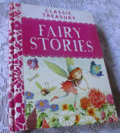 CLASSIC TREASURY - FAIRY STORIES - COMPILED BY TIG THOMAS - MILES KELLY