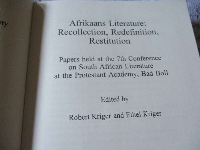 AFRIKAANS LITERATURE - RECOLLECTION, REDEFINITION, RESTITUTION - EDITED BY ROBERT KRIGER AND ETHEL