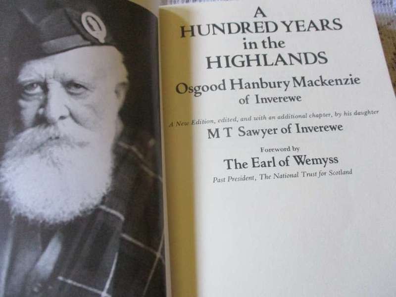 A HUNDRED YEARS IN THE HIGHLANDS - OSGOOD MACKENZIE