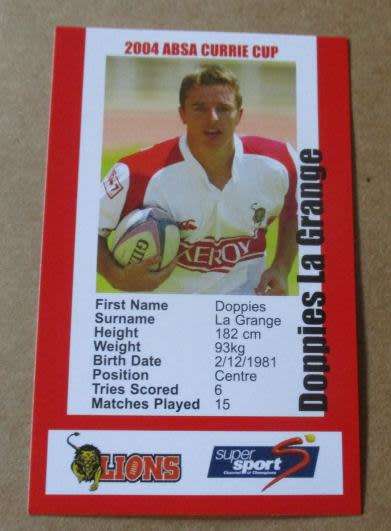DOPPIES LA GRANGE   - LIONS RUGBY - 2004 CURRIE CUP - SUPER SPORT COLLECTOR`S CARD