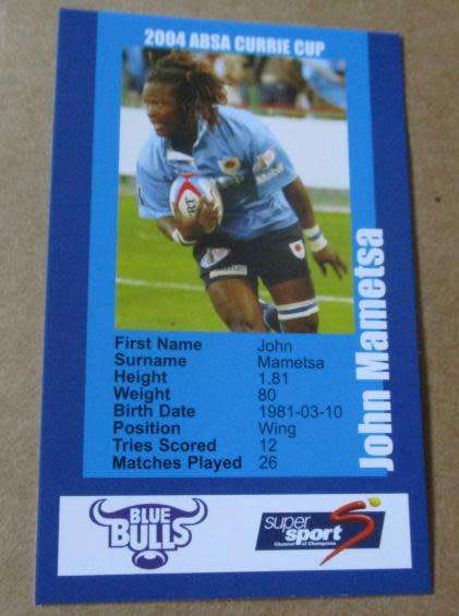 JOHN MAMETSA   - BLUE BULLS RUGBY - 2004 RUGBY CURRIE CUP - SUPERSPORT COLLECTOR`S CARD