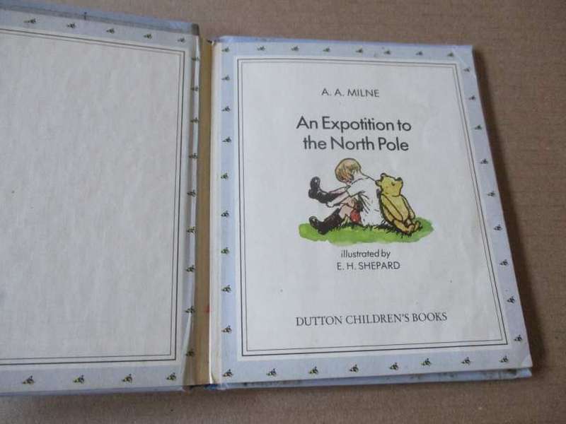 AN EXPOTITION TO THE NORTH POLE - A.A. MILNE