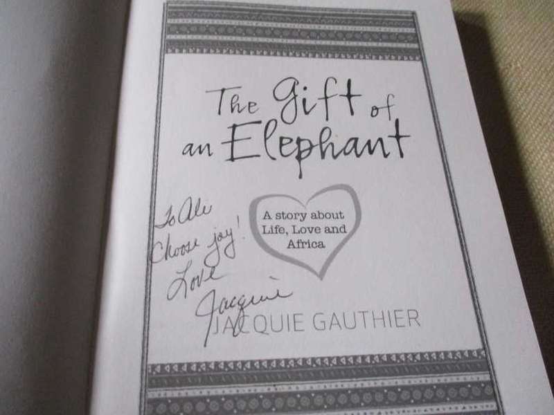 THE GIFT OF AND ELEPHANT - JACQUIE GAUTHIER