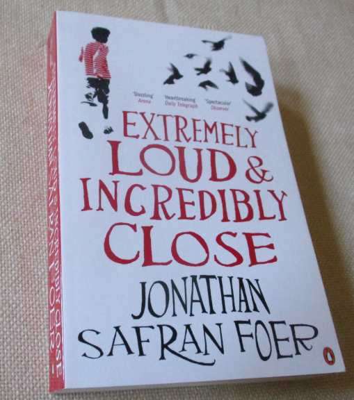 EXTREMELY LOUD & INCREDIBLY CLOSE - JONATHAN SAFRAN FOER