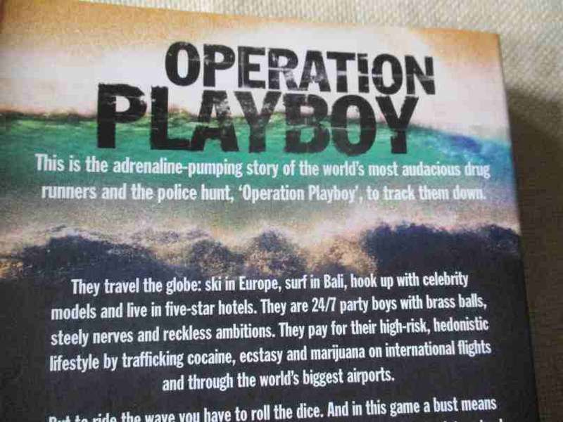 OPERATION PLAYBOY - THE EXPLOSIVE TRUE STORY OF PLAYBOY SURFERS TURNED INT. DRUG LORDS - KATHRYN B..