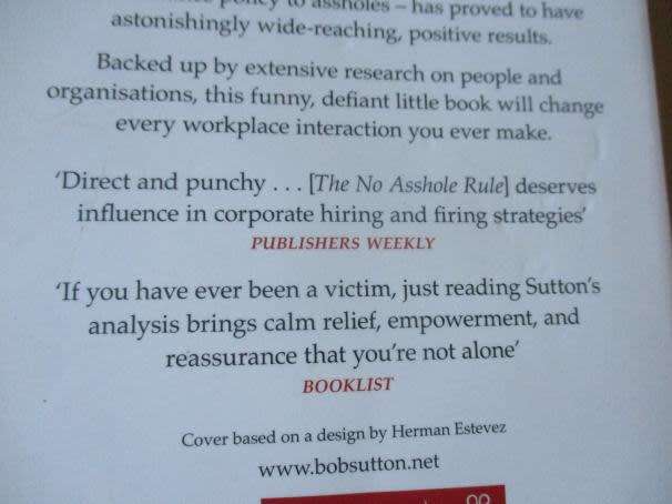 THE NO ASSHOLE RULE - BUILDING A CIVILISED WORKPLACE AND SURVIVING ONE THAT ISN`T - ROBERT SUTTON