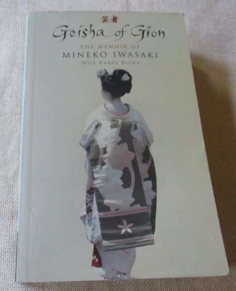 GEISHA OF GION - THE MEMOIR OF MINEKO IWASAKI with RANDE BROWN