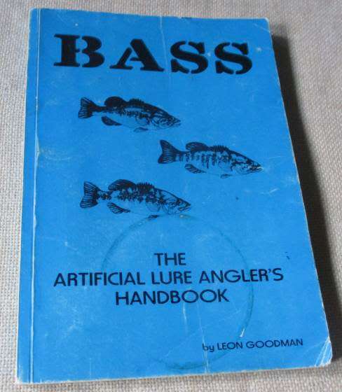 BASS - THE ARTIFICIAL LURE ANGLER`S HANDBOOK - LEON GOODMAN