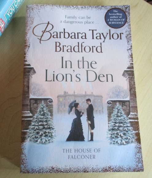 IN THE LION`S DEN - BARBARA TAYLOR BRADFORD
