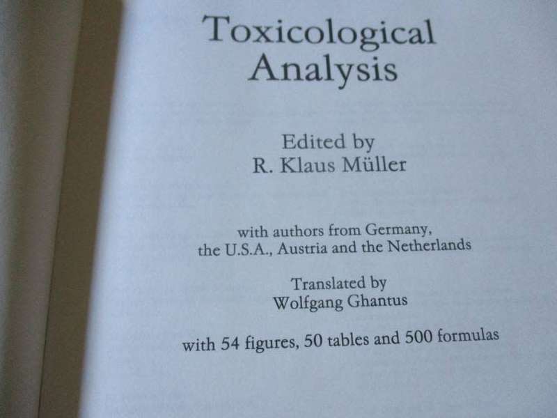 TOXICOLOGICAL ANALYSIS - EDITED BY R KLAUS MULLER