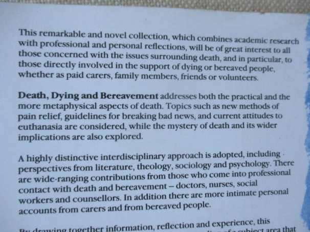 DEATH, DYING & BEREAVEMENT - EDITED BY DONNA DICKENSON AND MALCOLM JOHNSON