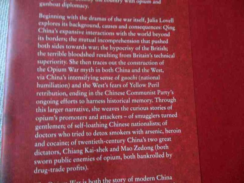 OPIUM WAR - DRUGS, DREAMS, AND THE MAKING OF CHINA - JULIA LOVELL