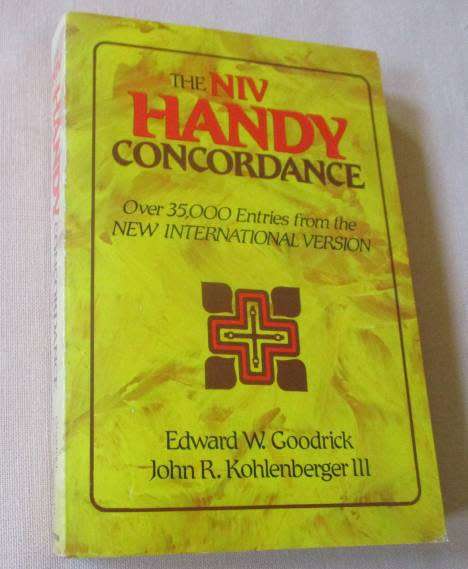THE NIV HANDY CONCORDANCE - EDWARD W GOODRICK