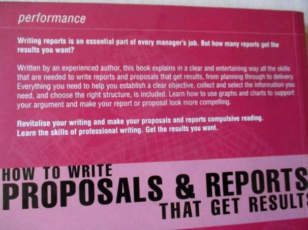 HOW TO WRITE PROPOSALS & REPORTS THAT GET RESULTS - ROS JAY - PERFORMANCE