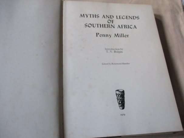 MYTHS AND LEGENDS OF SOUTHERN AFRICA - PENNY MILLER