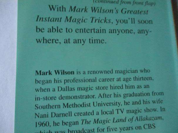 MARK WILSON`S GREATEST INSTANT MAGIC TRICKS - MORE THAN FIFTY AMAZING ILLUSIONS YOU CAN PERFORM A...