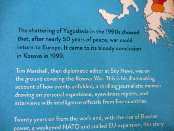 SHADOWPLAY - BEHIND THE LINES & UNDER FIRE - THE INSIDE STORY OF EUROPE'S LAST WAR - TIM MARSHALL