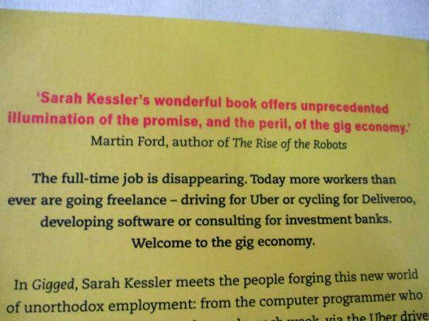 GIGGED - THE GIG ECONOMY, THE END OF THE JOB AND THE FUTURE OF WORK - SARAH KESSLER