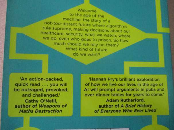 HELLO WORLD - HOW TO BE HUMAN IN THE AGE OF THE MACHINE - HANNAH FRY