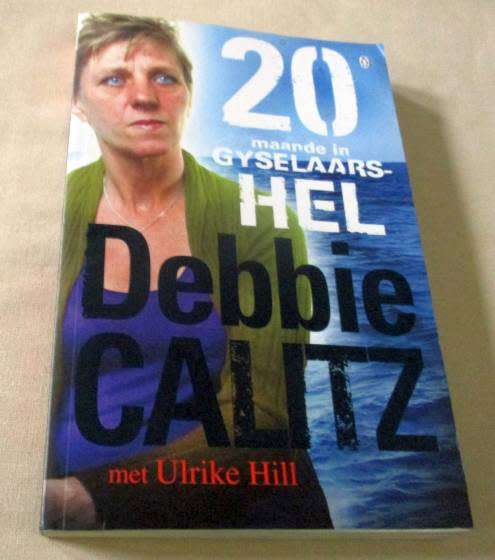 20 MAANDE IN GYSELAARSHEL - DEBBIE CALITZ