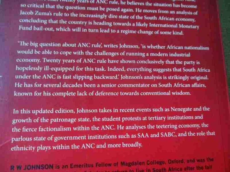 HOW LONG WILL SOUTH AFRICA SURVIVE ? - THE CRISIS CONTINUES -  R.W. JOHNSON
