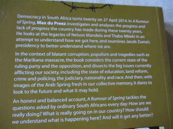 A RUMOUR OF SPRING - SOUTH AFRICA AFTER 20 YEARS OF DEMOCRACY - MAX DU PREEZ