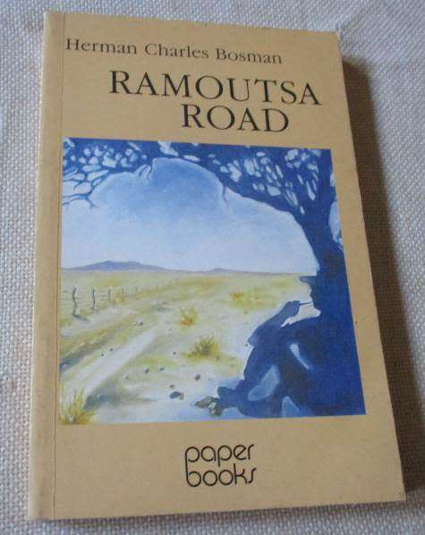 RAMOUTSA ROAD AND OTHER RE-COLLECTED STORIES - HERMAN CHARLES BOSMAN