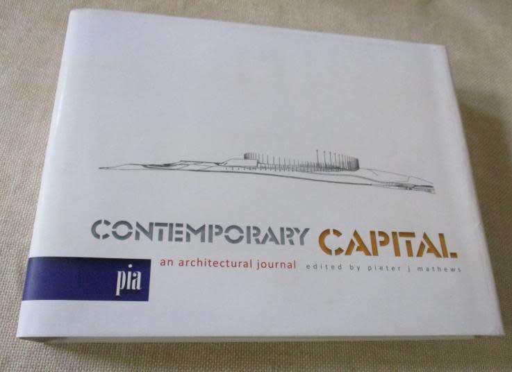 CONTEMPORARY CAPITAL - AN ARCHITECTURAL JOURNAL - EDITED BY PIETER J MATTHEWS