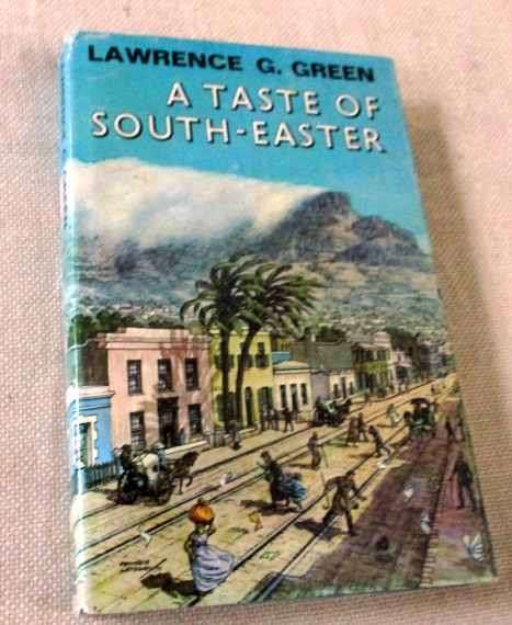 A TASTE OF SOUTH-EASTER - LAWRENCE G GREEN