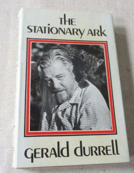 THE STATIONARY ARK - GERALD DURRELL