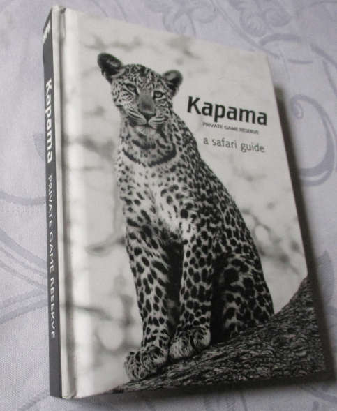 KAPAMA PRIVATE GAME RESERVE - A SAFARI GUIDE